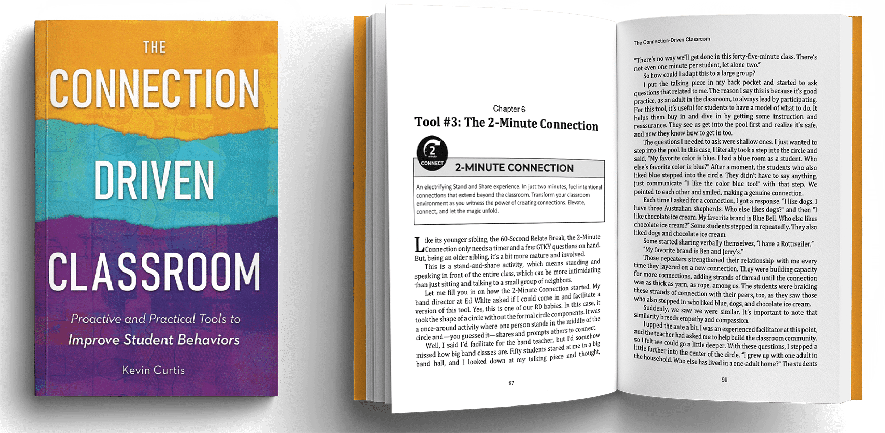 Cover image of the book "The Connection-Driven Classroom: Proactive and Practical Tools to Improve Student Behaviors" by Kevin Curtis with an image of the book open to pages 97 and 98 on the right side.